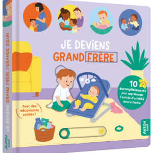 JE DEVIENS GRAND FRÈRE / GRANDE SOEUR