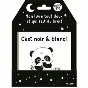 C'EST NOIR & BLANC ! - MON LIVRE TOUT DOUX ET QUI FAIT DU BRUIT