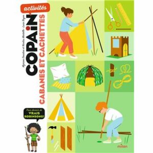 CABANES ET CACHETTES