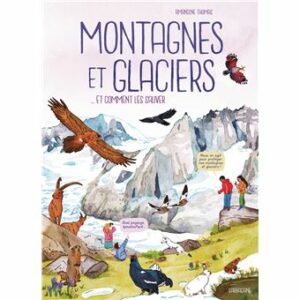 MONTAGNES ET GLACIERS