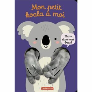 VIENS DANS MES BRAS !  - VIENS DANS MES BRAS - MON PETIT KOALA À MOI
