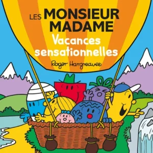LES MONSIEUR MADAME - VACANCES SENSATIONNELLES
