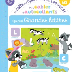 MON CAHIER D'AUTOCOLLANTS SPÉCIAL GRANDES LETTRES (PS/MS) - JE COLLE ET J'APPRENDS AVEC LAROUSSE