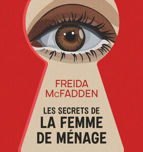 LES SECRETS DE LA FEMME DE MÉNAGE