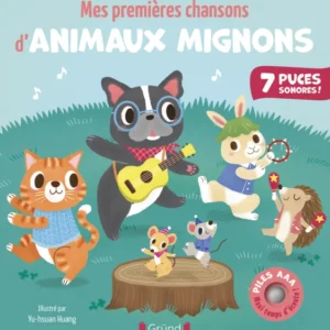 MES PREMIÈRES CHANSONS D'ANIMAUX MIGNONS