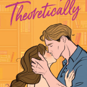 LOVE, THEORETICALLY