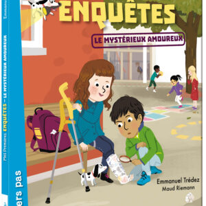 MES PREMIÈRES ENQUÊTES - TOME 07 LE MYSTÉRIEUX AMOUREUX