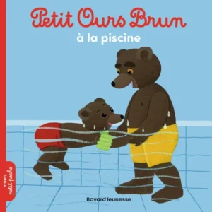 PETIT OURS BRUN À LA PISCINE - DÈS 2 ANS