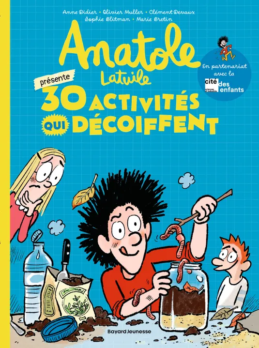 ANATOLE PRÉSENTE : 30 ACTIVITÉS QUI DÉCOIFFENT !