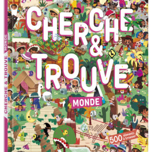 CHERCHE ET TROUVE - MONDE