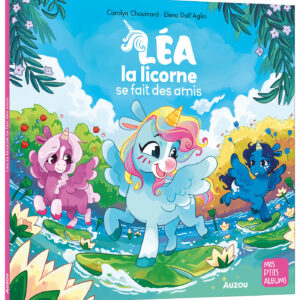 LÉA LA LICORNE SE FAIT DES AMIS