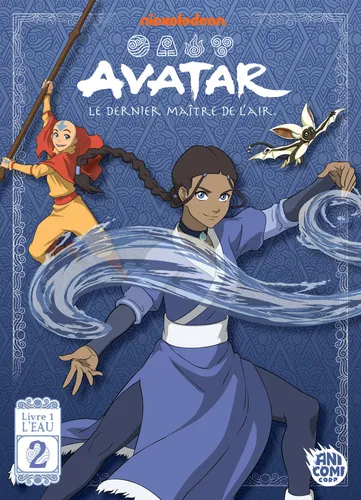 AVATAR, LE DERNIER MAÎTRE DE L'AIR - LIVRE 1 : L'EAU - T02 - ANIME COMICS