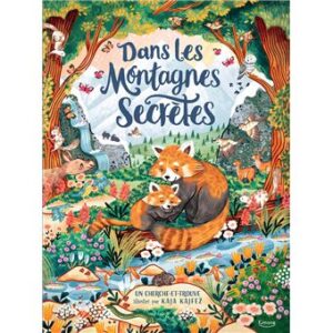 DANS LES MONTAGNES SECRÈTES
