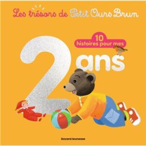 PETIT OURS BRUN - 10 HISTOIRES POUR MES 2 ANS