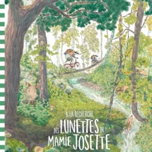 À LA RECHERCHE DES LUNETTES DE MAMIE JOSETTE