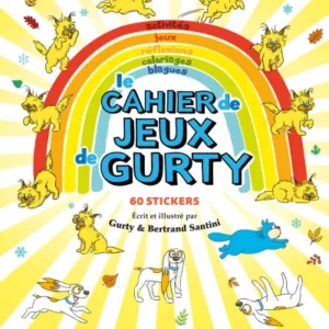 LE JOURNAL DE GURTY - LE CAHIER DE JEUX DE GURTY