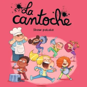 LA CANTOCHE, TOME 11