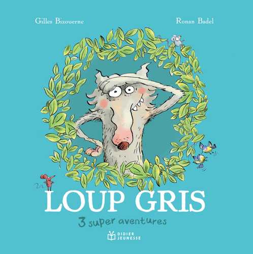 COMPILATION LOUP GRIS 16, 3 SUPER AVENTURES !