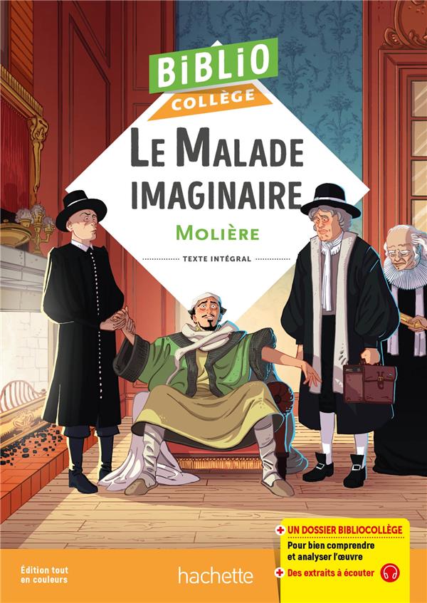 BIBLIOCOLLÈGE - LE MALADE IMAGINAIRE, MOLIÈRE