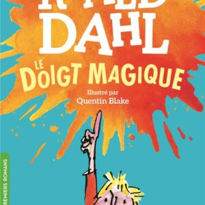 LE DOIGT MAGIQUE