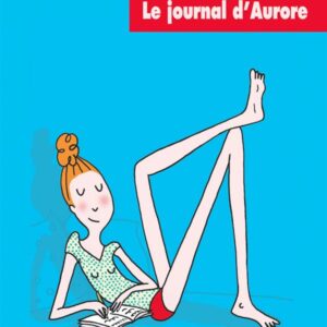 JOURNAL D'AURORE INTEGRALE (NE)