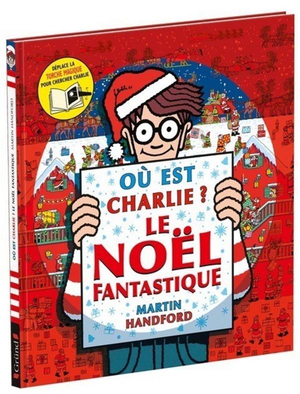 OÙ EST CHARLIE ? LE NOËL FANTASTIQUE