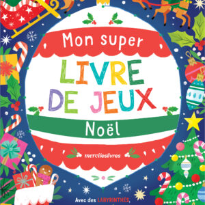 MON SUPER LIVRE DE JEUX - NOËL