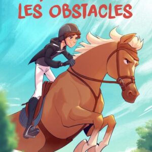 FRANCHIR LES OBSTACLES