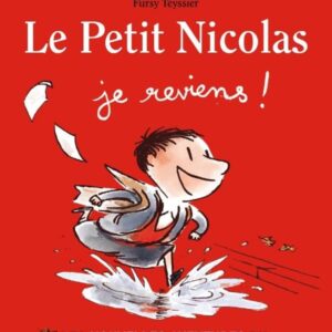 LE PETIT NICOLAS - JE REVIENS !